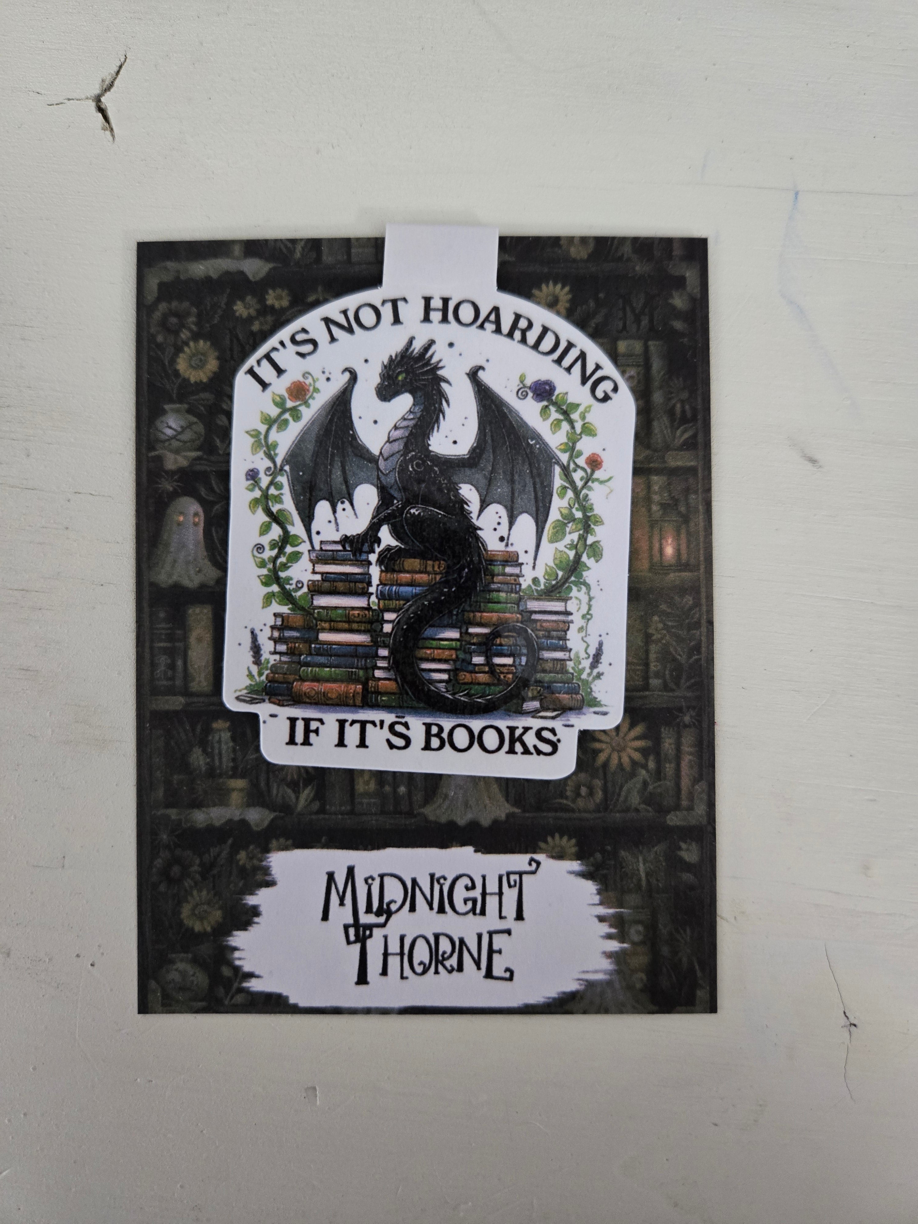 It's Not Hoarding If It's Books Dragon - Magnetic Bookmark