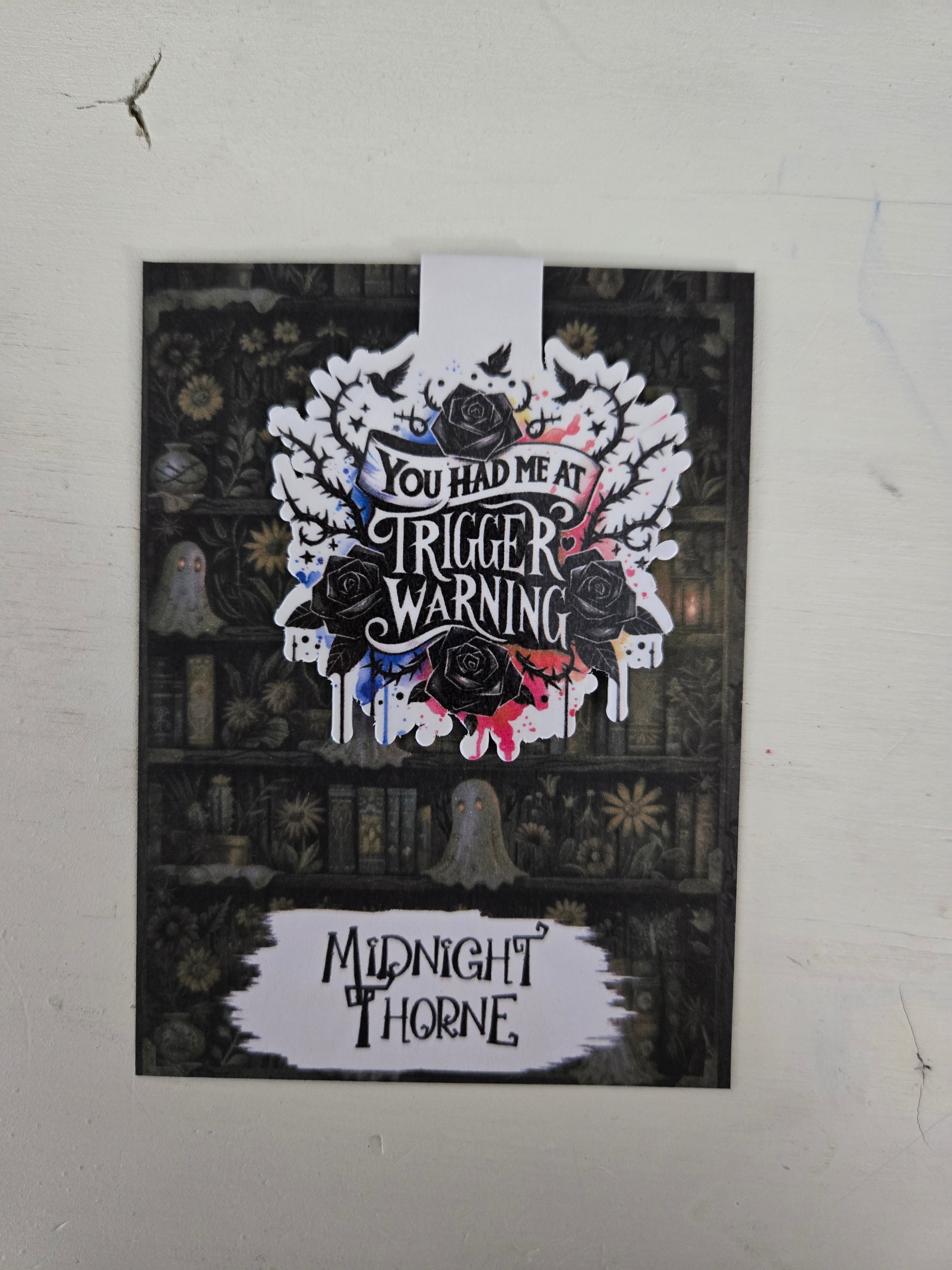 You Had Me at Trigger Warning - Magnetic Bookmark